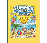 Summer Coloring Book for Kids Ages 4-8: Fun Beach, Ice Cream & Easy Coloring Pages