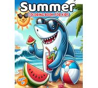 Summer Coloring Book For Kids Ages 4+: Cute Colouring Pages for Girls & Boys