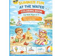 Summer Coloring Book for Kids Ages 5-7: Fun Summer Designs with Traceable Words to Color - Beach, Animals, Vacation & More