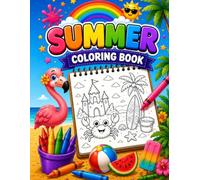 Summer Coloring Book for Kids: Fun Beach, Ice Cream, Surfboard, Flamingo, Sandcastle and Vacation Coloring Pages for Boys and Girls | Easy Summer Activities for Preschool and Kindergarten