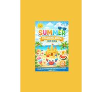 Summer Coloring Book for Kids: Get ready for sunshine, smiles, and endless creativity!