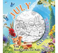Summer Coloring Book - July for Kids Ages 4-8:: Summer Farm Adventures with Family - Country Life, Gardens, Nature & Outdoor Activities | Cute ... (Coloring book for each month of the year)