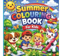 Summer Colouring Book For Kids: Fun colouring summer book with quotes