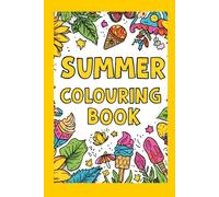Summer Colouring Book: Fun in the Sun for Little Artists | Creative activity for kids