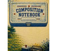 Summer Cookout Composition Notebook: Van Gogh Inspired BBQ College Ruled Notebook | Family Picnic Journal for Kids, Teens & Adults | 120 Pages