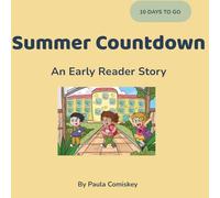 Summer Countdown: An Early Reader Story (Early Reader Countdown Adventures)