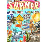 Summer Cut Out and Collage Book: Retro Beach, Travel, Surf, Coastal Ephemera and Vintage Summer Aesthetic Elements for Junk Journals, Scrapbooking, Mixed Media, and Creative Paper Crafts