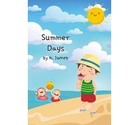 Summer Days: A children’s book about Summer Fun!