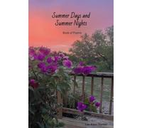Summer Days and Summer Nights: Book of Poems