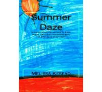 Summer Daze: A Poetry Book for Children to Raise Money for The Southernost Boys and Girls Club of Key West