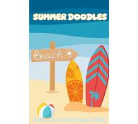 Summer Doodles: Colour Me Clever: Beach Edition