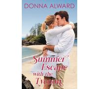 Summer Escape with the Tycoon (Happy Ever Afters)
