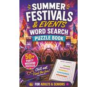 SUMMER FESTIVALS & EVENTS WORD SEARCH PUZZLE BOOK: 50+ Easy-to-Read Puzzles in a Word Find Book About Music Festivals, Carnivals, Fairs & Summer ... Search Series | Relaxing Fun Vacation Gift.