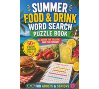 SUMMER FOOD & DRINK WORD SEARCH PUZZLE BOOK: 50+ Easy-to-Read Puzzles in a Word Find Book for Foodies, Fruits, Veggies, Cocktails & Treats for Adults ... Search Series | Gift for Relaxing & Downtime.
