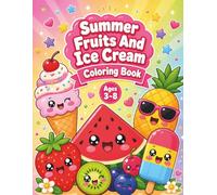 Summer Fruits And Ice Cream Coloring Book