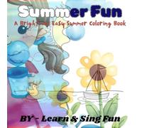 Summer Fun: A Bright and Easy Colouring Book