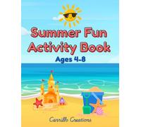 Summer Fun Activity Book for Kids Ages 4-8: 40 Single-sided Pages of Coloring, Math, Writing, and Puzzles for Summer Learning and Fun!