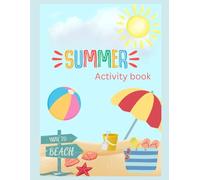 Summer Fun Activity Book for Kids: Coloring, Doodles, Games & More!