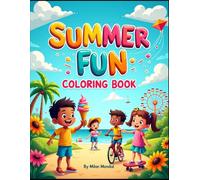 Summer Fun Coloring Book: Cute Beach Adventures, Outdoor Activities & Sunny Day Scenes with Bold Outlines and Rectangular Borders