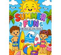 Summer Fun Coloring Book: Disegni Estivi da Colorare con Spiaggia, Gelati, Palme, Onde, Tavole da Surf e Divertimento al Mare