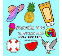 Summer Fun Colouring Book: Bold and easy