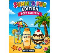 Summer Fun Series: Bold and Easy Coloring book for Kids/Children, Adults, Seniors, and Beginners with Simple Summer Designs