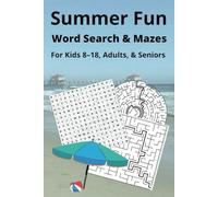 Summer Fun Word Search & Mazes: For Kids 8-18, Adults, & Seniors