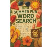 Summer Fun Word Search Puzzle Book! Word Search Book about Summer, Beach, Sand, Food, and More! Over 100 pages and over 50 puzzles in this relaxing activity book!