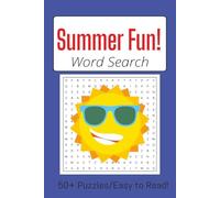 Summer Fun Word Search Puzzle Book: Word Search Puzzle Book with Easy to Read Print about fun in the sun, picnics, carefree summer days and more! 6 X ... for road trips, vacations and beach days!