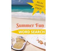 Summer Fun Word Search: Sand, Flip Flops, Cocktails and more describe the essence of long days & warm weather