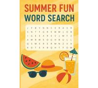 Summer Fun Word Search: Summer Fun Word Search : Perfect Beach & Vacation Puzzle Book - 55 Relaxing Summer Word Searches for Adults