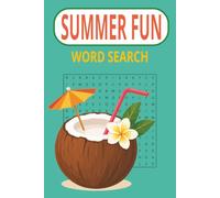 Summer Fun Word Search: Summer Theme Puzzle Book for Kids, Teens, and Adults | 50+ Fun Word Find Puzzles with Answers | Portable 6x9 Inch Format (Family Moments Collection)