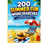 Summer Fun Word Searches: 200 Exciting Summer-Themed Puzzles for Kids Ages 8-14 | Brain-Boosting Activity Book with Answer Key (Word Search Puzzles)