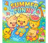 Summer Funny Coloring Book: Sunny Adventures with Cute Animal Friends