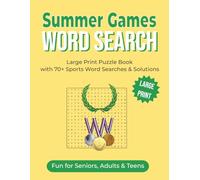 Summer Games Word Search: Large Print Puzzle Book | 70+ Summer Sports Word Searches with Solutions | 8.5x11, 113 pages...Gift for teams, sports fans and puzzle lovers