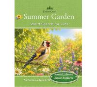 Summer Garden Word Search for Kids: 55 Garden-Themed Word Search Puzzles with Bees, Butterflies, Flowers & Summer Garden Wildlife | Ages 6-12 | Nature Activity Book (Seasonal Nature Word Search)