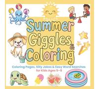 Summer Giggles & Coloring: Coloring Pages, Silly Jokes, and Easy Word Searches for Kids 5-8