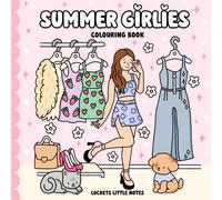 Summer Girlies: Colouring Book for Adults and Teens Featuring Cute & Girly Scenes for Relaxation.