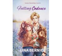 Summer Heartstrings Concerto : Falling Cadence: A Music-Driven Teen & YA Romance of Love, Distance, and Destiny