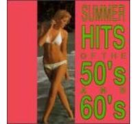 Various - Summer Hits of the 50s & 60s
