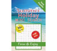 Summer Holiday Word Search: 50+ Word Search Puzzles about Summer Holidays, Vacations, Time out at the Beach, Leisure Ideas and More | 6 x 9 inches, ... Gift For Holidaymakers and people on Holiday