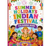 Summer Holidays Indian festival colouring Book: Colour and learn a Indian festival with kids