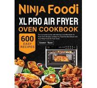 Summer Huoen Ninja Foodi XL Pro Air Fryer Oven Cookbook (Tapa blanda)