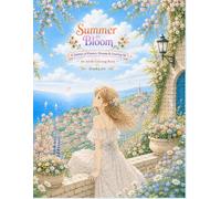 Summer in Bloom: A Journey of Flowers, Dreams & Growing Up - An Adult Coloring Book (Hydrangea and the Kimono Girl-紫陽花と着物の少女の物語)