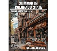 Summer in Colorado State 2025: 15 Months of Colorado’s Summer Bliss October 2024 to December 2025 Capturing Stunning Mountain Views and Vibrant ... Organizing in Large Size 8.5 x 11 Ideal Gifts