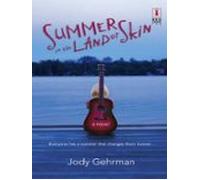 Summer In The Land Of Skin (ebook)