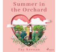 Summer In The Orchard (audiolibro)