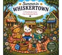 Summer in Whiskertown: A Purrfectly Cozy Cat Coloring Book