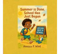 Summer is Done, school Has Just Begun