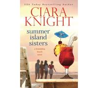 Summer Island Sisters: Sweet Beach Read (A Friendship Beach Novel)